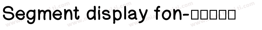Segment display fon字体转换